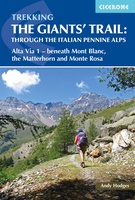 The Giants' Trail: Alta Via 1 Through the Italian Pennine Alps