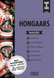 Woordenboek Wat & Hoe taalgids Hongaars | Kosmos Uitgevers
