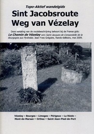 Wandelgids Vertaling Sint Jacobsroute Weg van Vezelay | Topo Actief