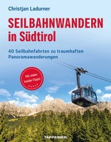 Seilbahnwandern in Südtirol - Dolomieten