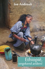 Reisverhaal Ethiopië, ongekend anders! | Ine Andreoli