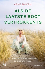 Reisverhaal Als de laatste boot vertrokken is | Afke Boven