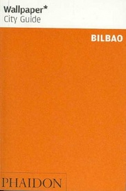 Reisgids Wallpaper* City Guide Bilbao | Phaidon