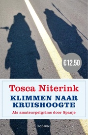 Reisverhaal - Pelgrimsroute Klimmen naar Kruishoogte | Tosca Niterink