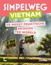 Reisgids Simpelweg Simpelweg Vietnam | Lannoo