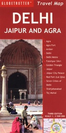 Wegenkaart - landkaart - Stadsplattegrond Globetrotter Delhi, Jaipur and Agra | New Holland