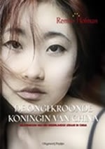 Reisverhaal De ongekroonde koningin van China - Remco Hofman