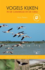 Natuurgids - Vogelgids Vogels kijken in de Camargue en de Crau | KNNV Uitgeverij