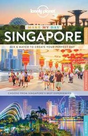 Reisgids Make My Day Singapore | Lonely Planet