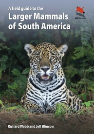 Natuurgids A Field Guide to the Larger Mammals of South America | Princeton University Press