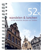 Reisgids 52x wandelen en lunchen in de mooiste dorpen en steden | Mo'Media | Momedia