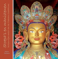 Stoepa's en manistenen - de kleurrijke wereld van het Tibetaans boeddhisme