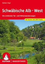 Wandelgids Schwäbische Alb · West | Rother Bergverlag