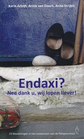 Wandelgids Endaxi? Nee, dank u, we lopen liever! | Eigen Beheer