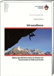 Klimgids Kletterführer Uri excellence | SAC Schweizer Alpenclub