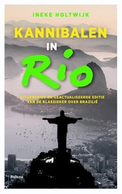 Opruiming - Reisverhaal Kannibalen in Rio | Ineke Holtwijk