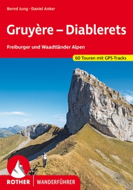 Wandelgids Gruyère – Diablerets | Rother Bergverlag