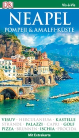 Reisgids Vis-a-Vis Neapel, Pompeji & Amalfi-Küste | Dorling Kindersley