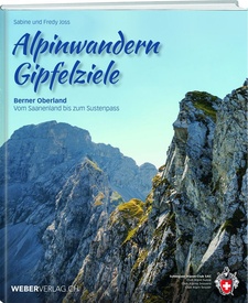 Wandelgids Berner Oberland - Alpinwanderen Gipfelziele | SAC Schweizer Alpenclub