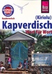 Woordenboek Kauderwelsch Kapverdisch (Kiriolu) Wort für Wort | Reise Know-How Verlag
