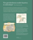 Historische Atlas De geschiedenis van Nederland in 100 oude kaarten | Hardcover | Lannoo