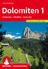 Wandelgids 31 Dolomiten 1 Grodner Tal - Villnosstal - Seiser Alm (Dolomieten) | Rother Bergverlag