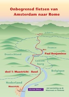 Onbegrensd fietsen van Amsterdam naar Rome, deel 1 Maastricht - Basel