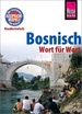 Woordenboek Kauderwelsch Bosnisch - Wort für Wort | Reise Know-How Verlag