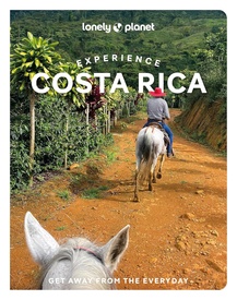 Reisgids Experience Costa Rica | Lonely Planet
