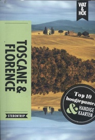 Reisgids Wat & Hoe Stedentrip Toscane & Florence | Kosmos Uitgevers