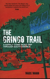 Reisverhaal The Gringo Trail | Mark Mann