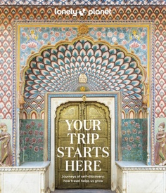 Reisinspiratieboek - Wandelgids Your Trip Starts Here | Lonely Planet
