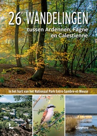 Reisgids 26 wandelingen tussen de Ardennen, de Fagne en de Calestienne | Lannoo