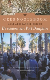 Reisverhaal De roeiers van Port Dauphin | Cees Nooteboom