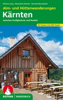 Kärnten - Karinthië Alm- und Hüttenwanderungen