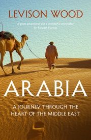 Reisverhaal Arabia | Levison Wood