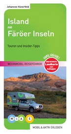 Campergids Wohnmobil Reiseführer Island mit Färöer Inseln - IJsland | Mobil und Aktiv Erleben