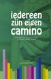 Reisgids Iedereen zijn eigen camino | Brave New Books