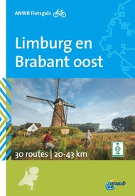 Fietsgids Limburg en Brabant oost | ANWB Media