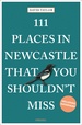 Reisgids 111 places in Places in Newcastle That You Shouldn't Miss | Emons
