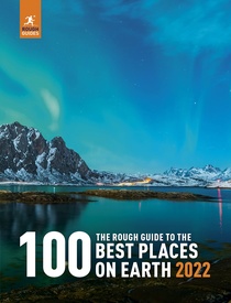 Reisinspiratieboek The Rough Guide to the 100 Best Places on Earth 2022 | Rough Guides