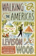 Reisverhaal Walking the Americas | Levison Wood