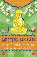 Reisverhaal Meeting Mr Kim or how I went to Korea and learned to love Kimchi | Jennifer Barclay