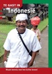 Reisgids Te gast in Indonesië | Informatie Verre Reizen