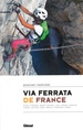 Klimgids - Klettersteiggids Via ferrata de France | Glenat