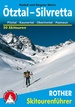 Tourskigids Skitourenführer Ötztal - Silvretta - Pitztal | Rother Bergverlag