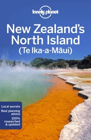 Reisgids New Zealand's North Island - Nieuw Zeeland Noordereiland | Lonely Planet