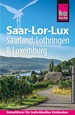 Reisgids Saar-Lor-Lux (Dreiländereck Saarland, Lothringen, Luxemburg) | Reise Know-How Verlag
