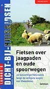 Fietsgids - fietsen over jaagpaden en oude spoorwegen | Lannoo