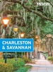 Reisgids Charleston & Savannah | Moon Travel Guides